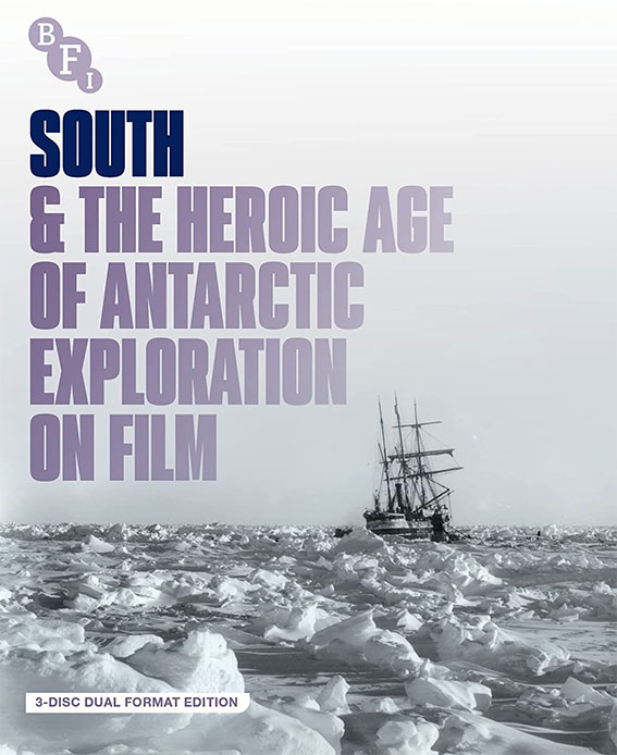 South & The Heroic Age of Antarctic Exploration on Film dual format cover art (temporary)