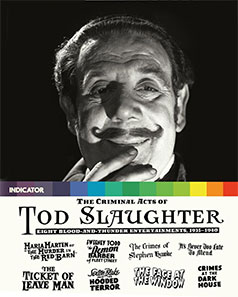 The Criminal Acts of Tod Slaughter: Eight Blood-and-Thunder Entertainments, 1935-1940 Blu-ray cover